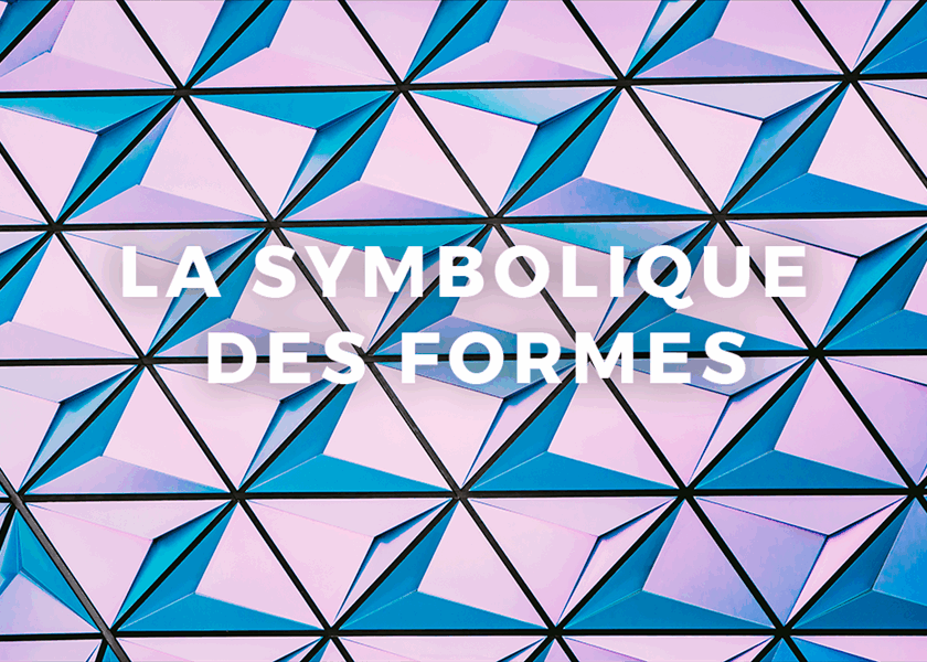 La symbolique des formes